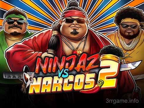 Ninjaz vs Narcos 2